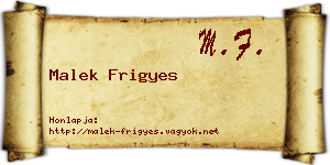 Malek Frigyes névjegykártya